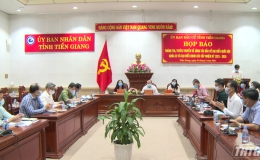 Ủy ban bầu cử tỉnh Tiền Giang tổ chức họp báo