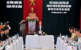 Đà Nẵng: Tham gia ý kiến vào Dự thảo sửa đổi Hiến pháp 1992 và Luật Đất đai (sửa đổi)