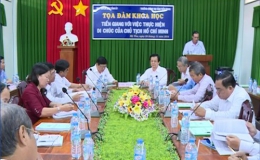 Tọa đàm “Tiền Giang với việc thực hiện Di chúc của Chủ tịch Hồ Chí Minh”.