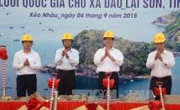 Thủ tướng phát lệnh khởi công dự án Cấp điện lưới quốc gia cho xã đảo Lại Sơn