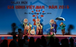 Khai mạc Ngày hội Gia đình Việt Nam 2016