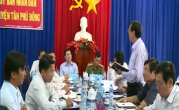 Lãnh đạo tỉnh làm việc với huyện Tân Phú Đông