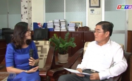 Phỏng vấn ông Nguyễn Hồng Oanh – GĐ Sở GD & ĐT về công tác chuẩn bị cho kỳ thi THPT năm 2018