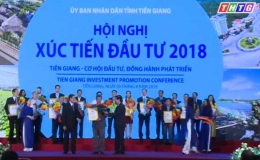 Kỳ vọng của Doanh nghiệp và Nhà đầu tư sau Hội nghị xúc tiến đầu tư tỉnh Tiền Giang 2018