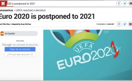 Truyền thông thế giới “sốt” vì EURO lẫn Copa America 2020 cùng bị hoãn