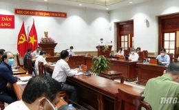 UBND tỉnh Tiền Giang họp đánh giá công tác phòng, chống dịch Covid-19