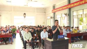 Tòa án Nhân dân huyện Tân Phước xét xử sơ thẩm 44 bị cáo về hành vi gây rối trật tự công cộng