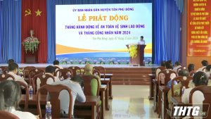 Huyện Tân Phú Đông phát động Tháng hành động về an toàn vệ sinh lao động và Tháng Công nhân 2024