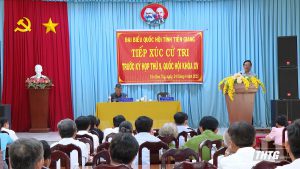 Đại biểu Quốc hội tỉnh Tiền Giang tiếp xúc cử tri tại Tân Phước và TP. Gò Công